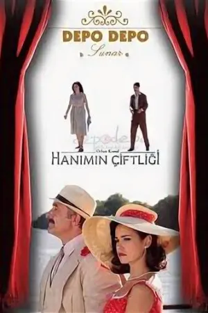 Постер турецкого сериала «Усадьба госпожи»